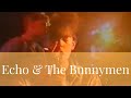 Echo & The Bunnymen 'Thorn Of Crowns' Live Crystal Days 1984