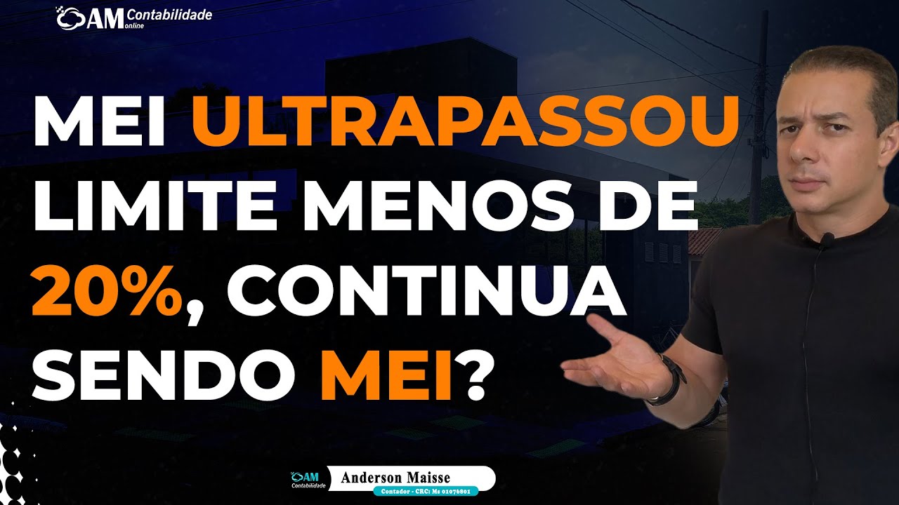 MEI ULTRAPASSOU LIMITE MENOS DE 20%, CONTINUA SENDO MEI?