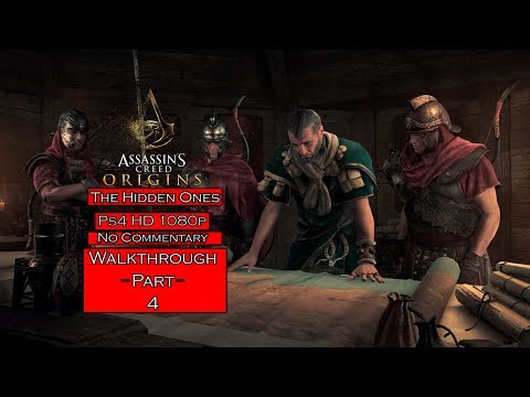 Assassin's Creed: Origins |The Hidden Ones Walkthrough| Part 4[Ps4 1080p] - No Commentary