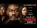 FOREVER WITH NUMBERED DAYS A LOVE THAT FOUGHT TIME NOLLYWOOD MOVIE 2025