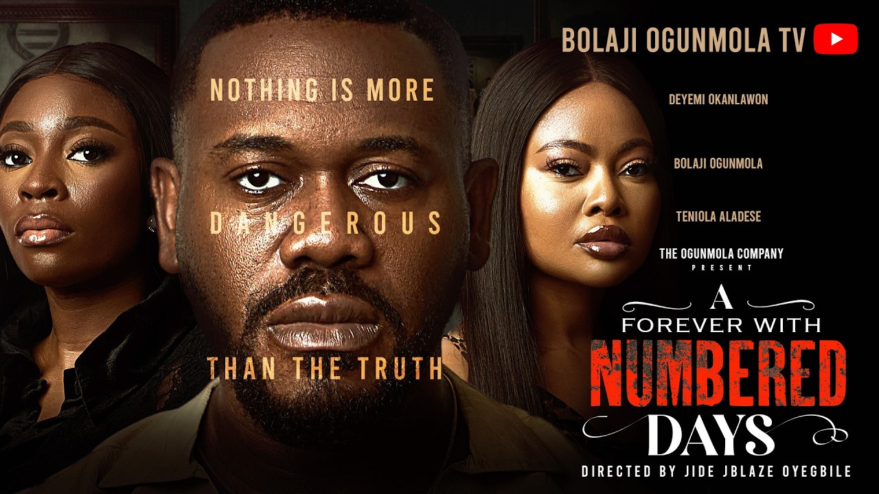 FOREVER WITH NUMBERED DAYS- A LOVE THAT FOUGHT TIME | NOLLYWOOD MOVIE 2025