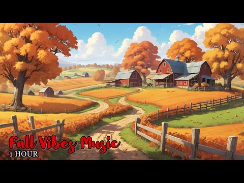 🍂 Enjoy Magic Autumn Vibes - Fall Vibes 1 hour Music Playlist | LoFi - Damn Good Beats Music