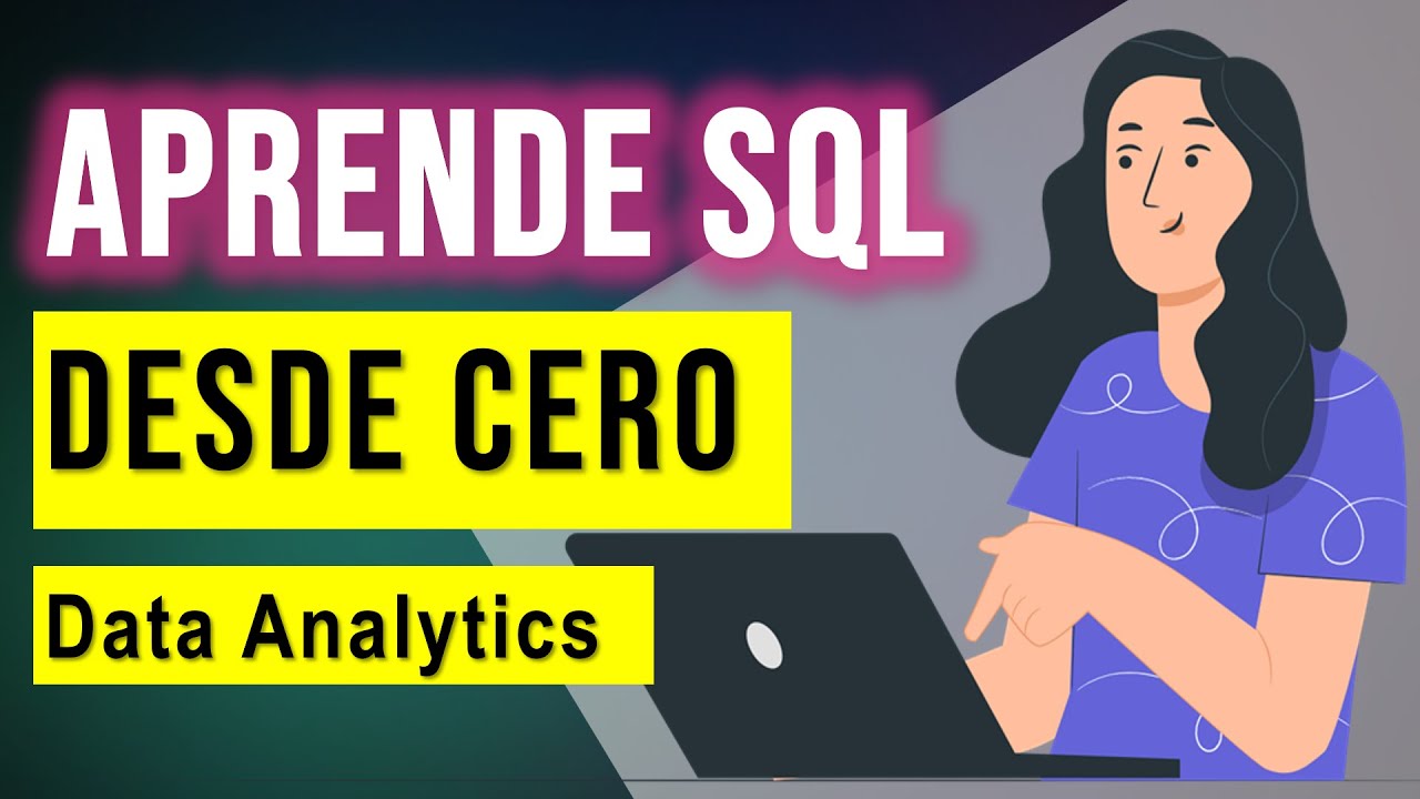 Fundamentos de SQL: Todo lo que necesitas saber para empezar