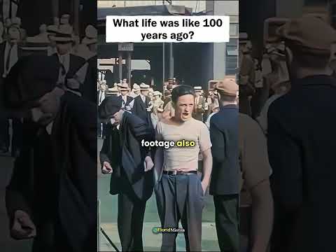 How Life Was Like 100 Years Ago? 🤔