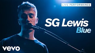 SG Lewis - Blue - Live Performance | Vevo
