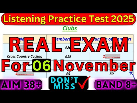 REAL EXAM 06 NOVEMBER 2025 IELTS LISTENING TEST WITH ANSWERS | LISTENING IELTS PRACTICE TEST