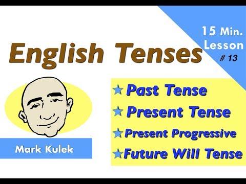 English Verb Tenses - 15 Minute Lesson #13 | English for Communication - ESL