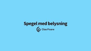 Spegel med belysning