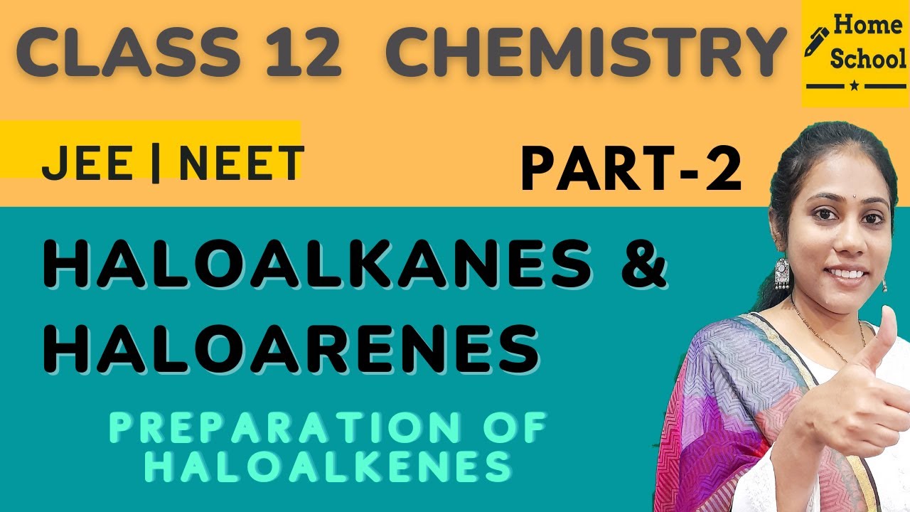 Haloalkanes and Haloarenes Class 12  | JEE NEET | Chemistry | Part-2