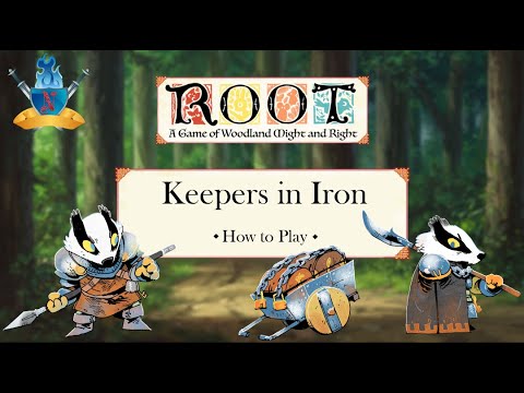 Keepers in Iron - How to Play - Root