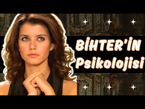 Bihter'in Psikolojisi | Aşk, Yalnızlık, Uyumsuzluk
