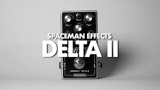Video thumbnail for Spaceman Effects Delta II Harmonic Tremolo || Demo by Noise Generator