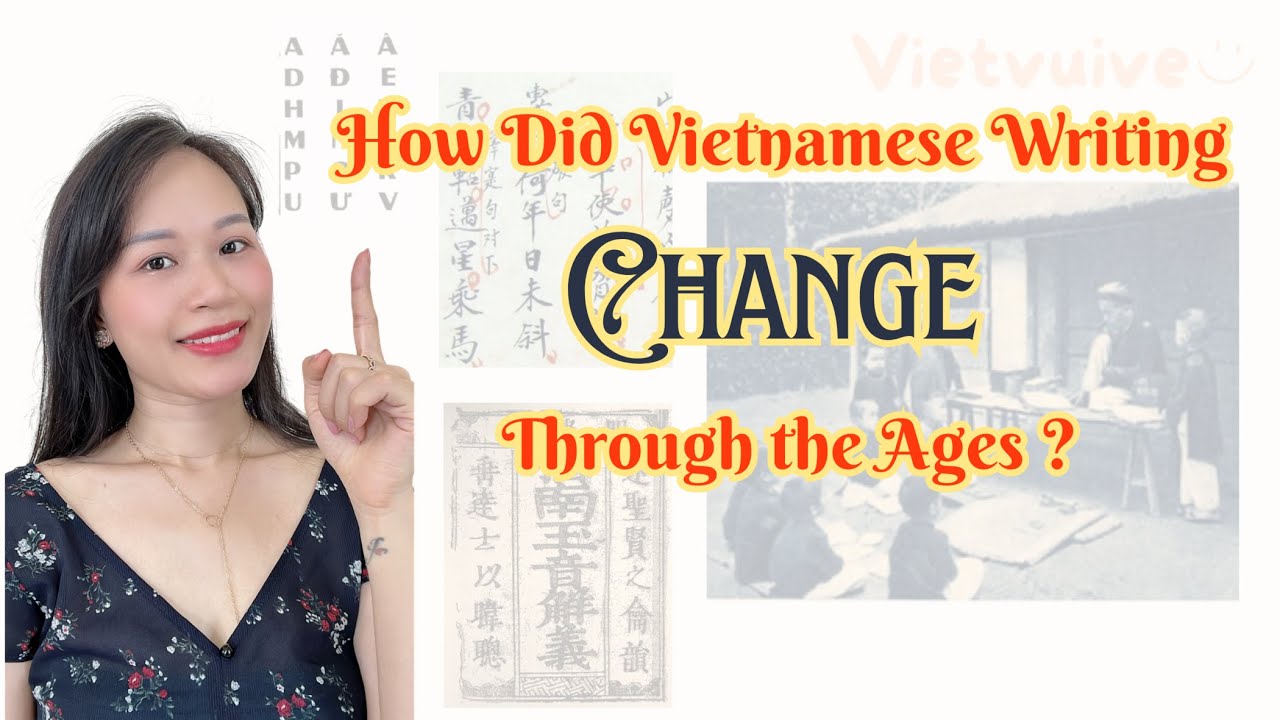 How did Vietnamese writing change through the ages ? #vietnamesehistory #vietnameselanguage