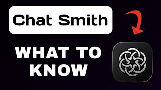 Chat Smith App Overview - What To Know