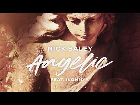 Nick Saley feat Ikkonya - Angelic  (Beatless Mix)