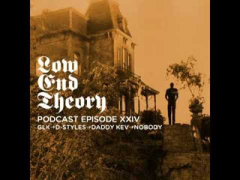 D-Styles mix on LOW END THEORY PODCAST Episode 24