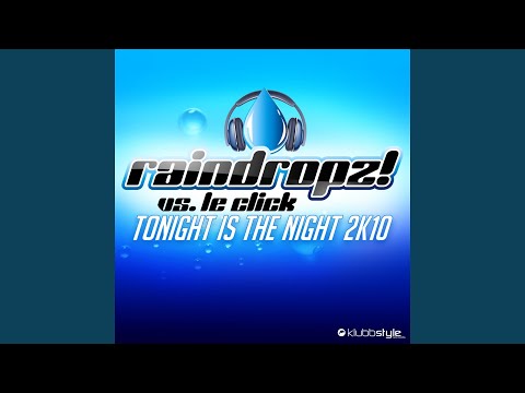 Tonight Is the Night 2K10 (Radio Edit)