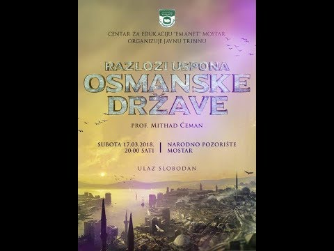 Razlozi uspona osmanske države - Prof. Mithad Ćeman