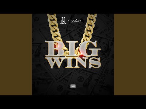 Big Wins (feat. IAMSU!)