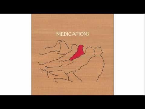 Medications - I am the Harvest