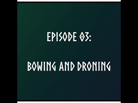 Tagelharpa Course - Episode 03.- Bowing and Droning