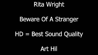 Rita Wright - Beware Of A Stranger