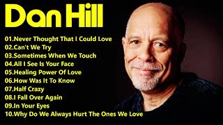 Dan Hill Greatest Hits [Full Album]