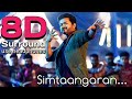 Simtaangaran 8D Sarkar Simtaangaran Video Song Break Free Musix
