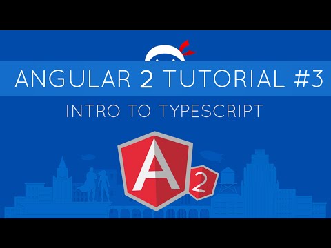 Angular 2 Tutorial 3 Intro to TypeScript