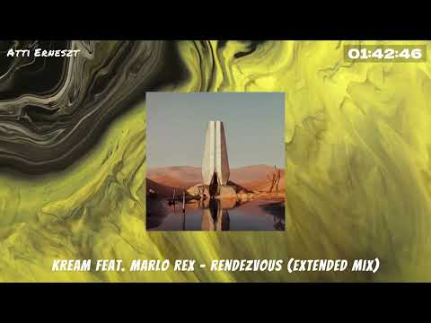 KREAM feat. Marlo Rex - Rendezvous (Extended Mix)