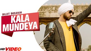 Diljit Dosanjh : Kala Mundeya (Full Song)  Ft Simr