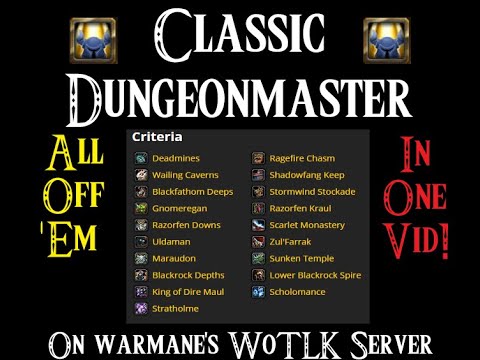 Classic Dungeonmaster Walkthrough (All Vanilla Dungeon Achievements) WoW WoTLK