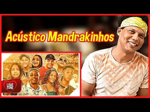 Acústico Mandrakinhos - MC's Alvin, Nay, Duda Calmon, Bezerra, Camille Bidu, Gabb, NP I REACT I