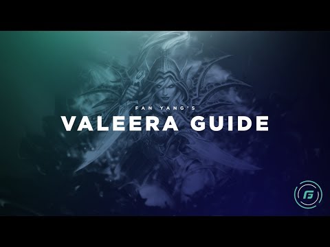 Fan's Guide to Valeera