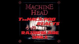 TheMACSrPOO Reacts [ITA] - Machine Head #14 Razorblade Smile