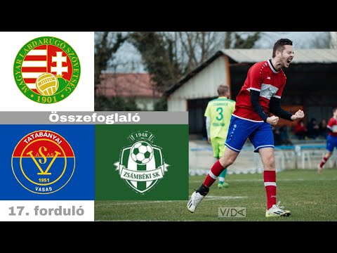 17. forduló | Tatabányai Vasas 5 - 0 Zsámbéki SK II. | Felnőtt| Összefoglaló |