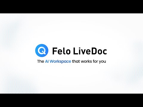Felo LiveDoc – The First Visual Collaboration Workspace with AI Agents