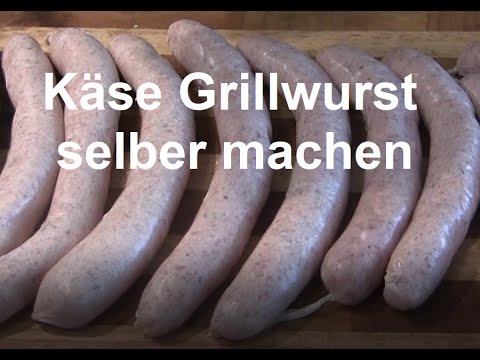 Käse Grillwurst selber machen