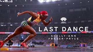 The Last Dance - Shelly-Ann Fraser-Pryce | World Athletics Championships Tokyo 25