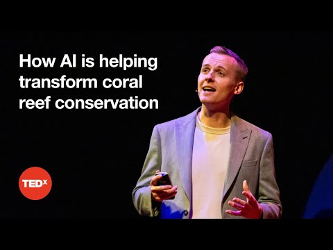 How AI is helping transform coral reef conservation | Ben Williams | TEDxLondon