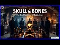 Skull and Bones: Yale’s Secret Brotherhood of Presidents | The Hidden Network Behind American Power