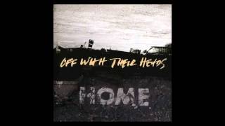 Off With Their Heads - Home [Full Album]