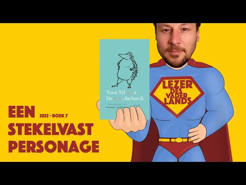 The Hedgehog, That's Me by Toon Tellegen - Reader of the Fatherland (2022 - book 7)