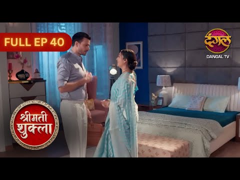 Shrimati Shukla | Full Episode 40 | Heart Touching Story of a Housewife | Dangal TV Hit Show