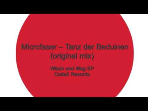 Microfaser (feat.Mikro K & Psychothron) - Tanz der Beduinen (original mix)