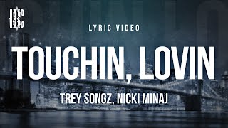 Trey Songz feat. Nicki Minaj - Touchin, Lovin | Lyrics