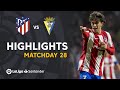 Highlights Atletico Madrid vs Cádiz CF (2-1)