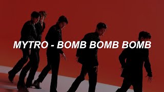 Download lagu [with video] MYTRO (마이트로) - 'Bomb Bomb Bomb (밤밤밤)' Easy Lyrics mp3