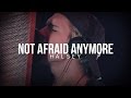 Halsey Not Afraid Anymore Cover