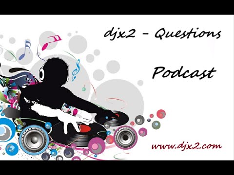 djx2 - Questions Podcast 033 with Claudia Cazacu